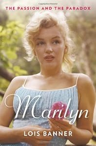 Marilyn: The Passion and the Paradox