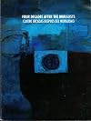 Four Decades After the Muralists (Cuatro Decadas Despues Del Muralismo)