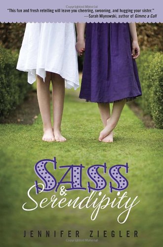 Sass &amp; Serendipity by Jennifer Ziegler