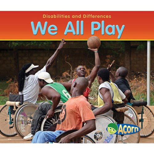 We All Play (Disabilities and Differences)