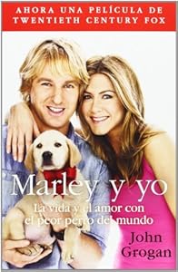 Marley y yo: La vida y el amor con el peor perro del mundo