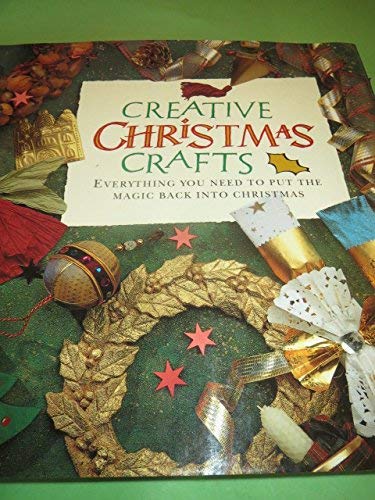 Creative Christmas Crafts by Alison Wormleighton
