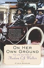 On Her Own Ground: The Life and Times of Madam C.J. Walker (Lisa Drew Books) (Paperback)