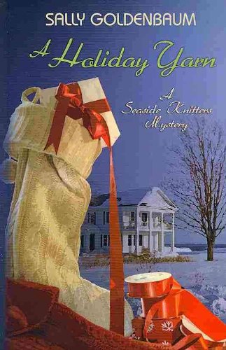 A Holiday Yarn by Sally Goldenbaum