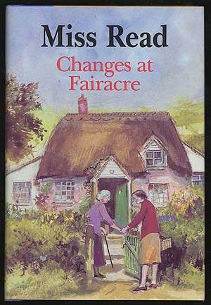 Changes at Fairacre by Miss Read