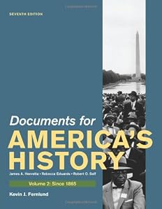 Documents for America's History, Volume II: Since 1865