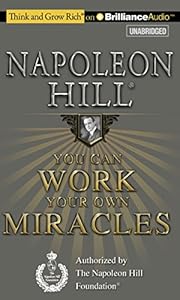 You Can Work Your Own Miracles