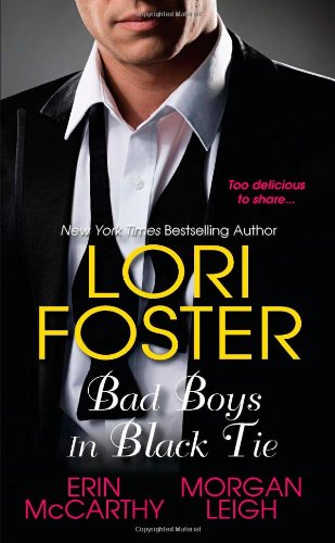 Bad Boys In Black Tie by Lori Foster