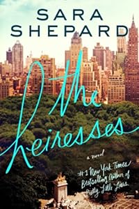 The Heiresses: A Novel