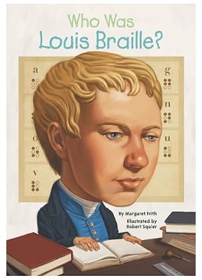 Who Was Louis Braille?