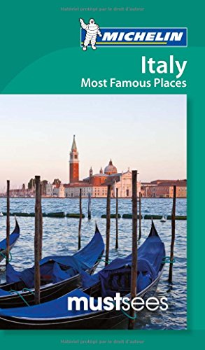Michelin Must Sees Italy Most Famous Places by Michelin
