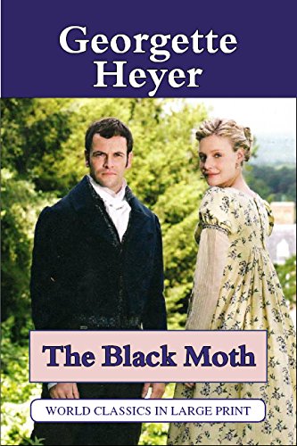 The Black Moth by Georgette Heyer
