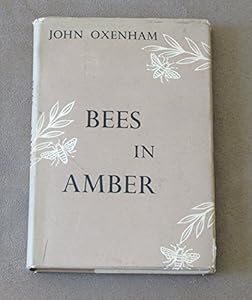 Bees in Amber by John Oxenham