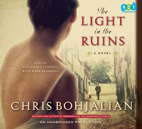 The Light in the Ruins by Chris Bohjalian
