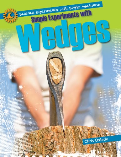 Simple Experiments With Wedges by Chris Oxlade