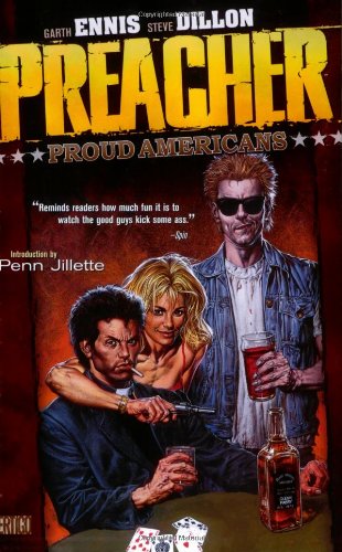 Preacher, Vol. 3: Proud Americans by Garth Ennis