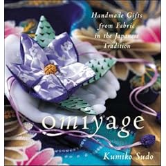 Omiyage: Handmade Gifts from Fabric in the Japanese Tradition