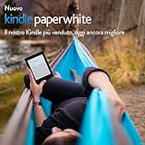 Nuovo Kindle Paperwhite, schermo da 6" ad alta risoluzione (300 ppi) con luce integrata, Wi-Fi - Con offerte speciali