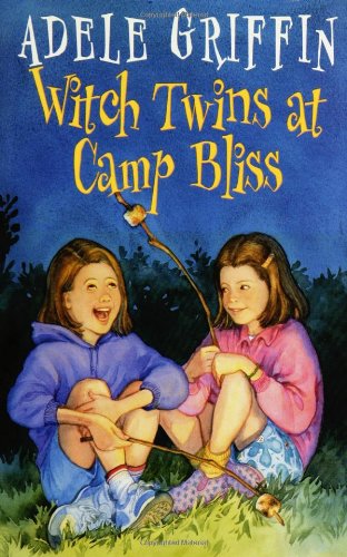 Witch Twins At Camp Bliss by Adele Griffin
