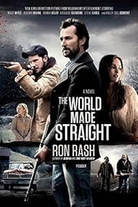 The World Made Straight: A Novel