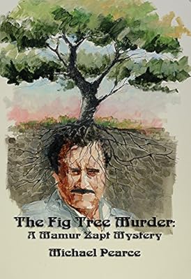 The Fig Tree Murder (Mamur Zapt Mysteries Book 10)