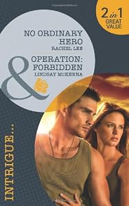 No Ordinary Hero/Operation Forbidden (Mills & Boon Intrigue)
