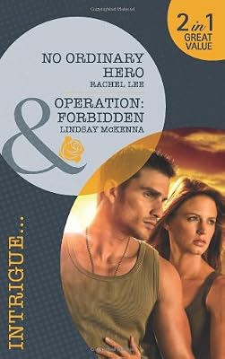 No Ordinary Hero/Operation Forbidden (Mills & Boon Intrigue)
