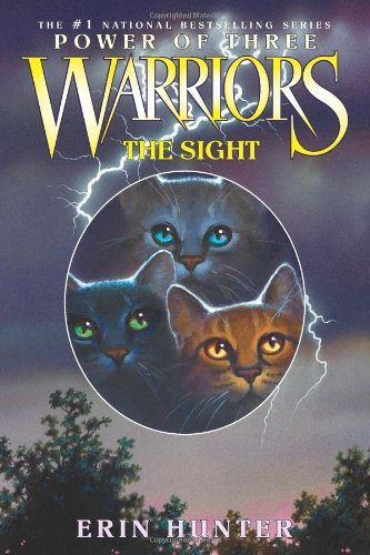 The Sight (Warriors: Power of Three, Book 1) by Erin Hunter