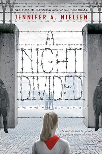 A Night Divided by Jennifer A Nielsen