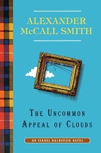 The Uncommon Appeal of Clouds: An Isabel Dalhousie Novel
