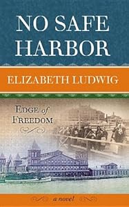 No Safe Harbor (Edge of Freedom)