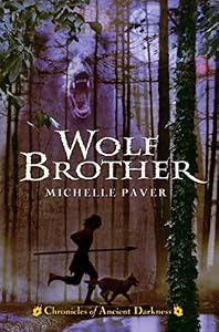 Chronicles of Ancient Darkness #1: Wolf Brother