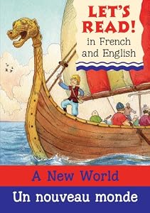 A New World/Un nouveau monde: French/English Edition