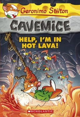 Geronimo Stilton Cavemice #3: Help, I'm in Hot Lava!