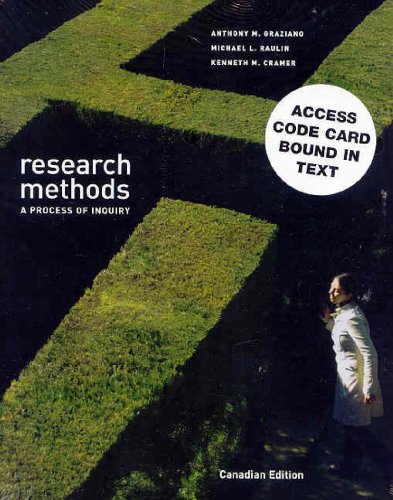 Research Methods: A Process of Inquiry, Canadian Edition by Anthony M. Graziano