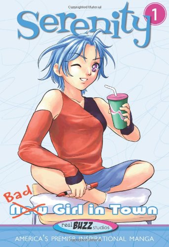 New Bad Girl in Town (Serenity #1) by Realbuzz Studios