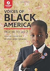 Voices of Black America: MLK, Jr. to Jay-Z