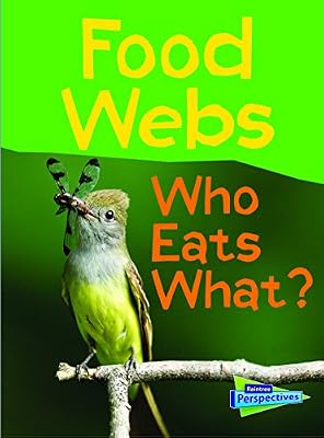 Food Webs: Who Eats What?