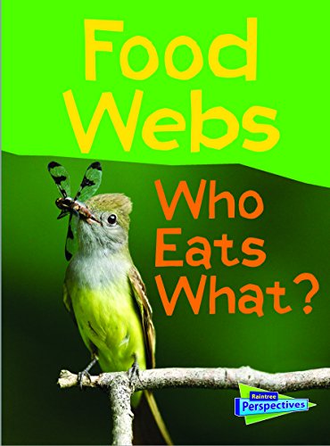 Food Webs: Who Eats What? by Claire Llewellyn