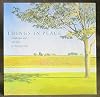 THINGS IN PLACE: Landscapes and Still Lifes by Sheridan Lord