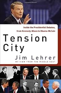 Tension City: Inside the Presidential Debates