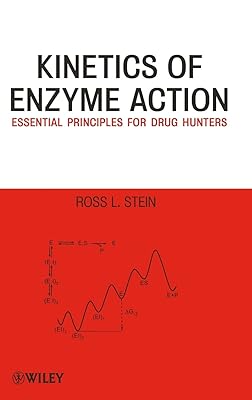 Kinetics of Enzyme Action: Essential Principles for Drug Hunters