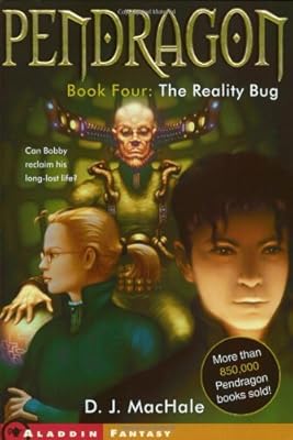 The Reality Bug (Pendragon Series #4)
