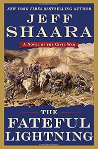 The Fateful Lightning: A Novel of the Civil War
