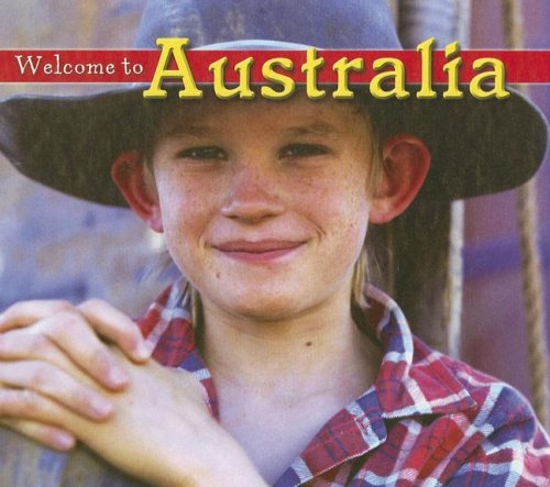Welcome to Australia (Welcome to the World) by Mary Berendes