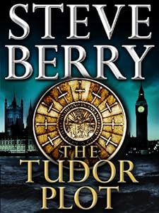 The Tudor Plot: A Cotton Malone Novella