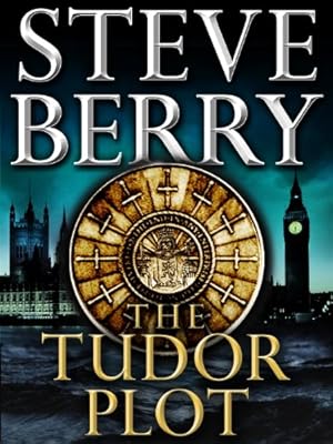 The Tudor Plot: A Cotton Malone Novella