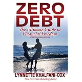 Zero Debt: The Ultimate Guide to Financial Freedom 2nd Edition