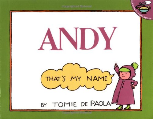 Andy That's My Name by Tomie dePaola