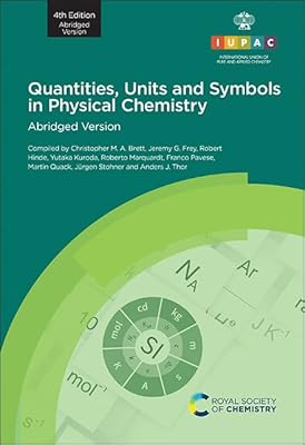 Quantities, Units and Symbols in Physical Chemistry: 4th Edition, Abridged Version